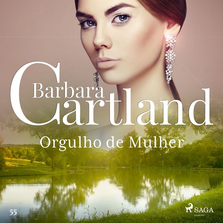 Produktbild: Orgulho de Mulher (A Eterna Cole&ccedil;&atilde;o de Barbara Cartland 55)