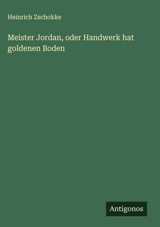Produktbild: Meister Jordan, oder Handwerk hat goldenen Boden
