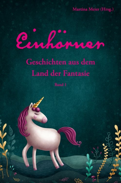 Produktbild: Einh&ouml;rner - Geschichten aus dem Land der Fantasie
