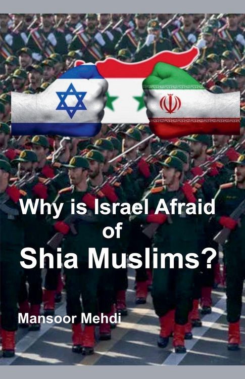 Produktbild: Why is Israel Afraid of Shia Muslims?