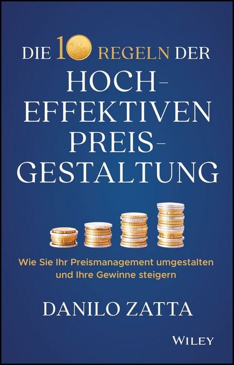 Produktbild: Die 10 Regeln der hocheffektiven Preisgestaltung