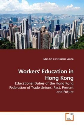 Produktbild: Leung, M: Workers' Education in Hong Kong