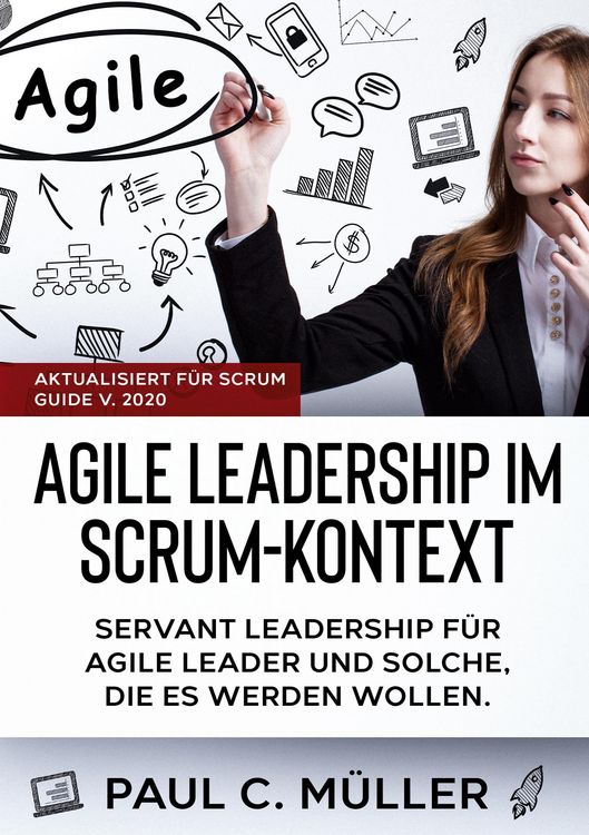 Produktbild: Agile Leadership im Scrum-Kontext (Aktualisiert f&uuml;r Scrum Guide V. 2020)