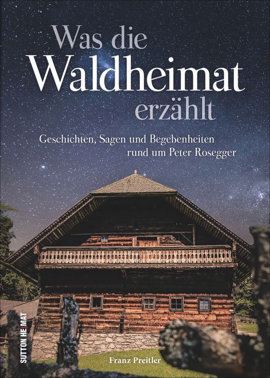 Produktbild: Was die Waldheimat erz&auml;hlt