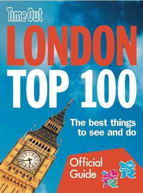 Produktbild: Time Out London Top 100: The Best Things to See and Do