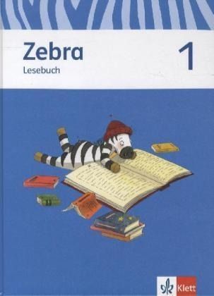Produktbild: Zebra. Lesebuch 1. Schuljahr. Neubearbeitung