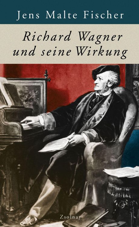 Produktbild: Richard Wagner und seine Wirkung