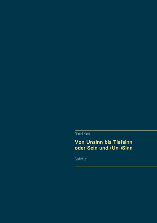 Produktbild: Von Unsinn bis Tiefsinn oder Sein und (Un-)Sinn