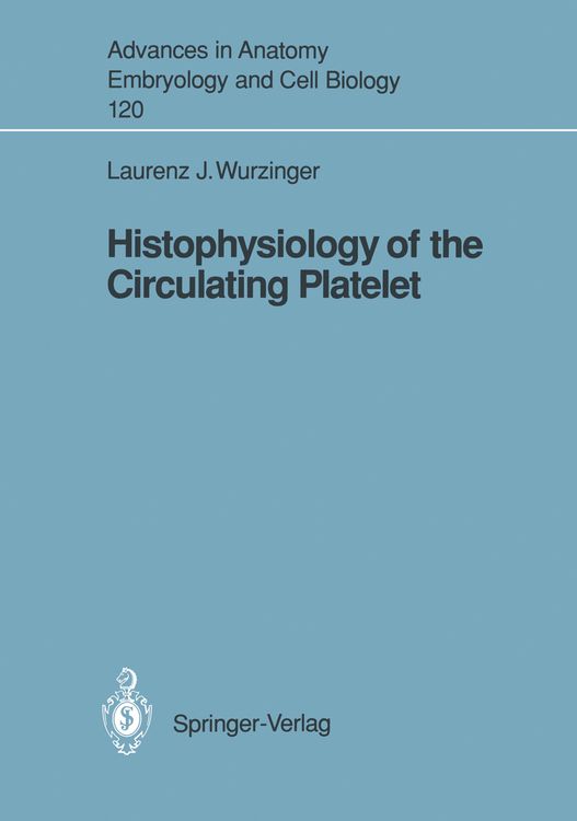 Produktbild: Histophysiology of the Circulating Platelet