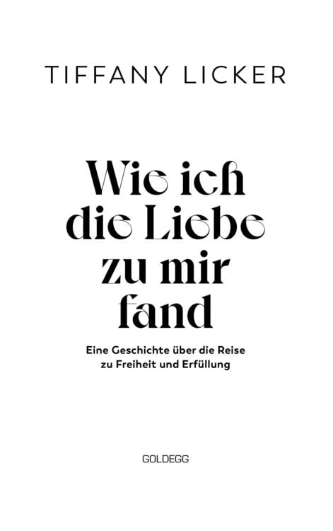 Wie ich die Liebe zu mir fand