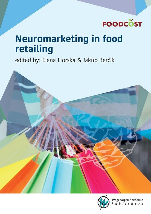 Produktbild: Horsk&aacute;, Neuromarketing in Food Retailing