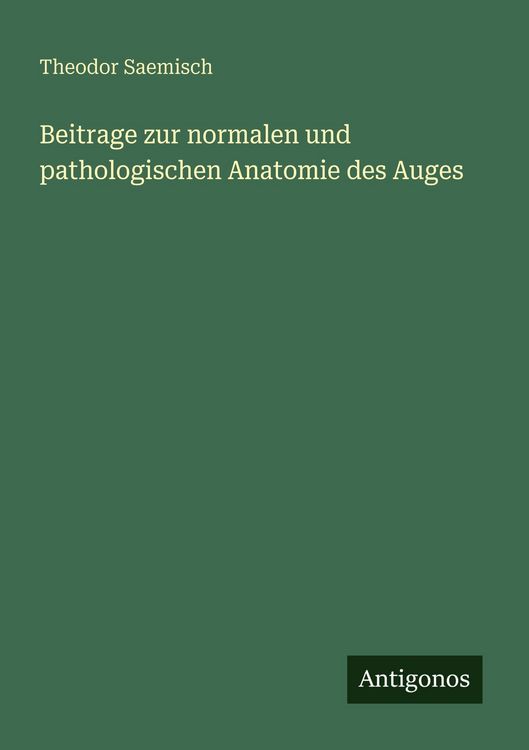 Produktbild: Beitrage zur normalen und pathologischen Anatomie des Auges