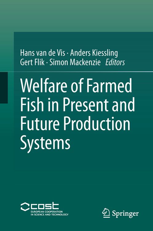 Produktbild: Welfare of Farmed Fish in Present and Future Production Systems