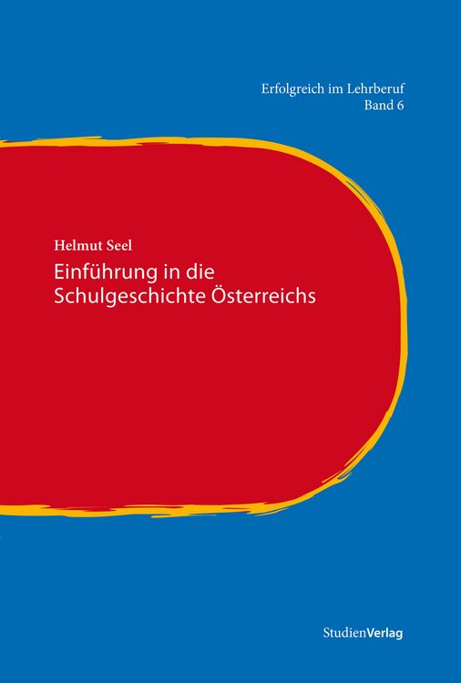 Produktbild: Einf&uuml;hrung in die Schulgeschichte &Ouml;sterreichs