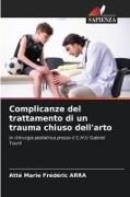 Produktbild: Complicanze del trattamento di un trauma chiuso dell'arto