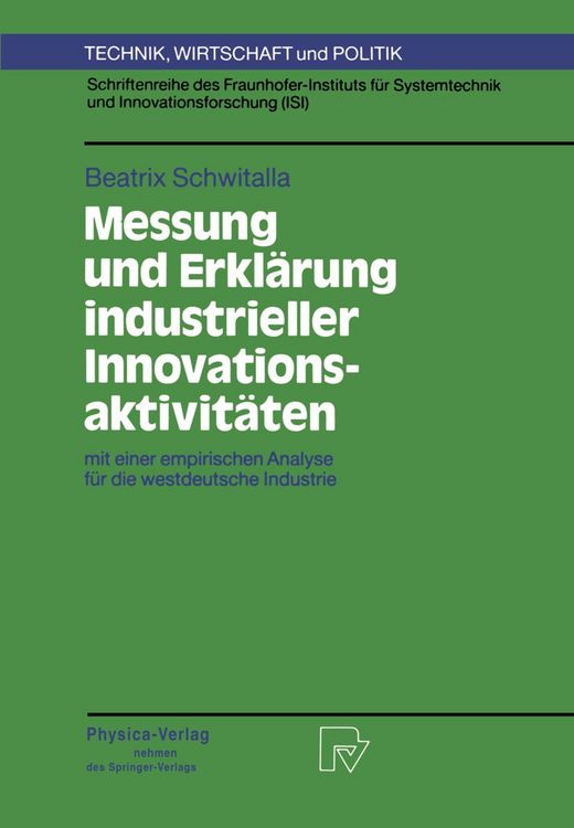 Produktbild: Messung und Erkl&auml;rung industrieller Innovationsaktivit&auml;ten