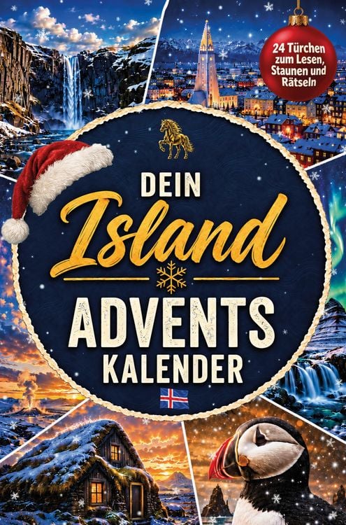 Produktbild: Dein Island-Adventskalender - 24 T&uuml;rchen zum Lesen, Staunen und R&auml;tseln: Eine Adventsreise zu Vulkanen, Elfen und Polarlichtern