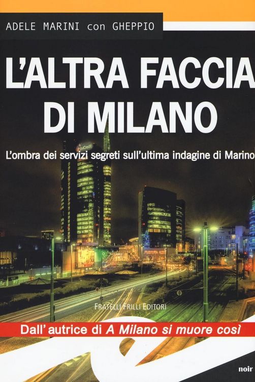 Produktbild: L' altra faccia di Milano. L'ombra dei servizi segreti sull'ultima indagine di Marino
