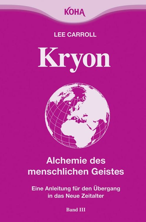 Produktbild: Kryon: Kryon, Kt, Band 3 : Alchemie des menschlichen Geistes: Bd 3 (Broschiert)