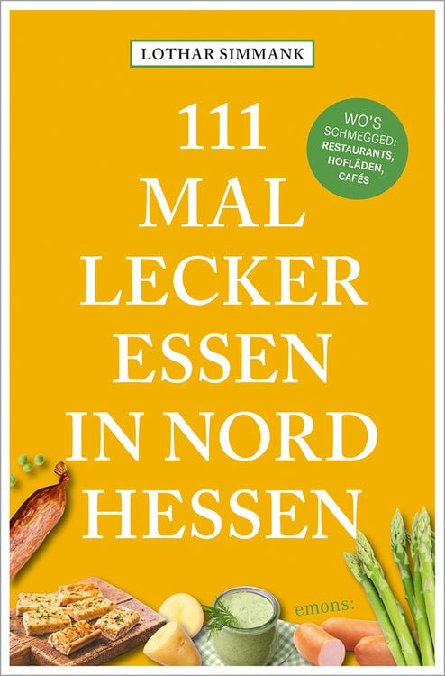 Bild vom Artikel 111 Mal lecker essen in Nordhessen - Wo's schmegged vom Autor Lothar Simmank
