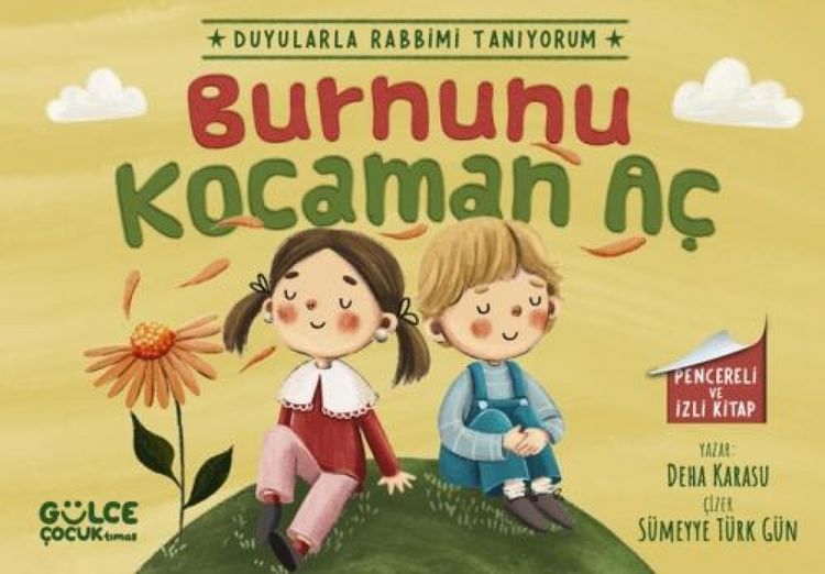 Produktbild: Burnunu Kocaman Ac - Duyularla Rabbimi Taniyorum 2 - Pencereli Kitap