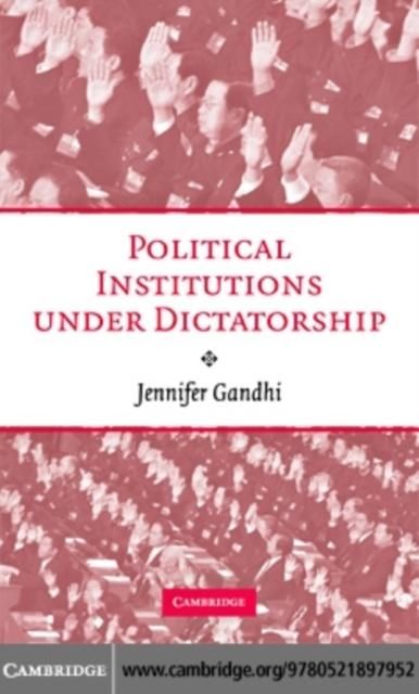 Produktbild: Political Institutions under Dictatorship