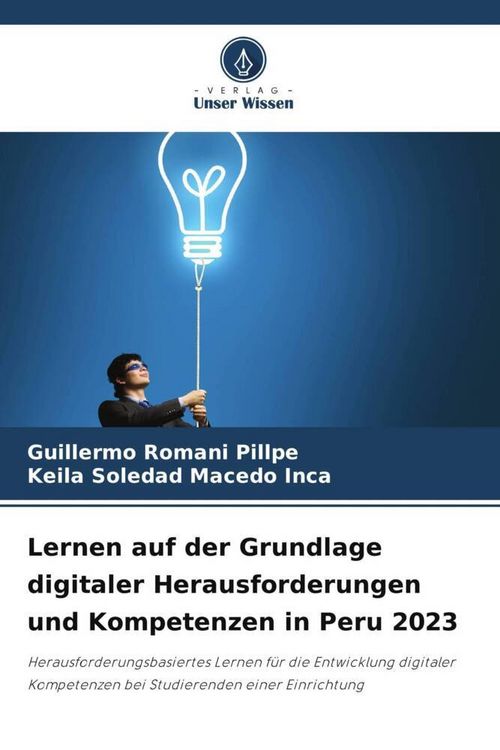 Produktbild: Lernen auf der Grundlage digitaler Herausforderungen und Kompetenzen in Peru 2023