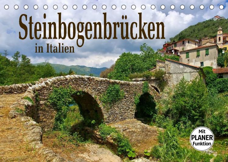Produktbild: Steinbogenbr&uuml;cken in Italien (Tischkalender 2022 DIN A5 quer)