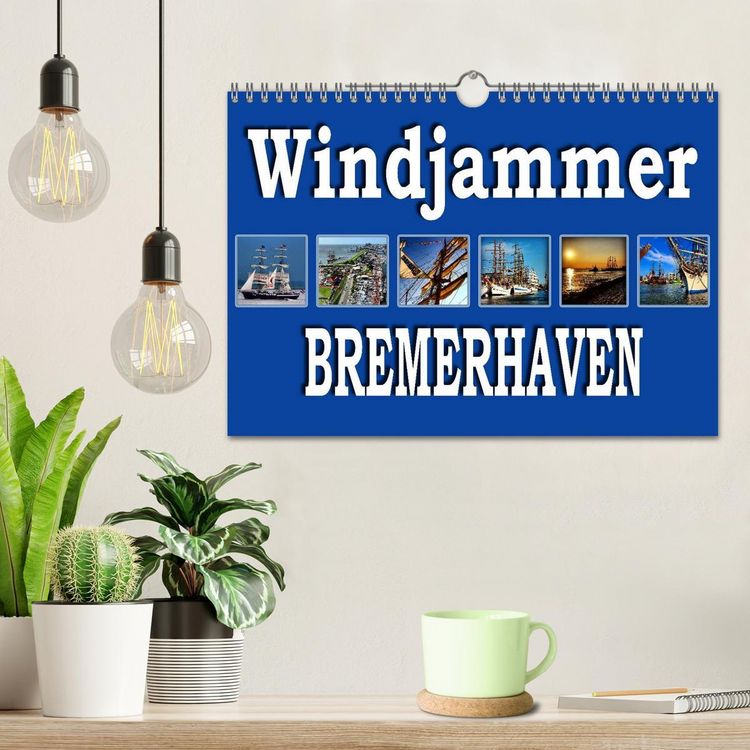 Produktbild: Windjammer - Bremerhaven (Wandkalender 2026 DIN A4 quer), CALVENDO Monatskalender