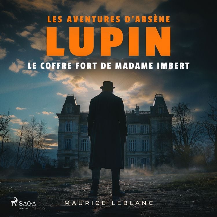 Produktbild: Le Coffre fort de madame Imbert &ndash; Les aventures d'Ars&egrave;ne Lupin