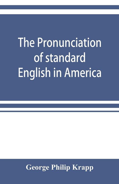 Produktbild: The pronunciation of standard English in America