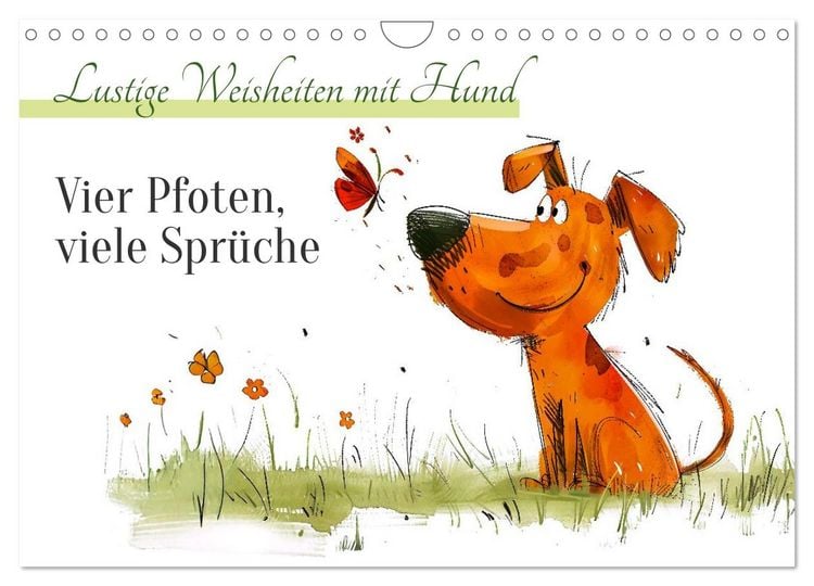 Produktbild: Vier Pfoten, viele Spr&uuml;che - Lustige Weisheiten mit Hund (Wandkalender 2026 DIN A4 quer), CALVENDO Monatskalender