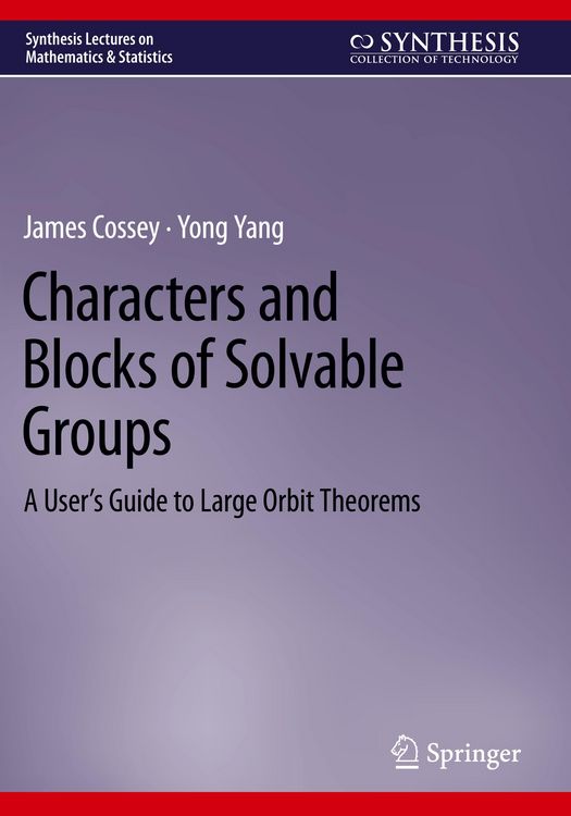 Produktbild: Characters and Blocks of Solvable Groups