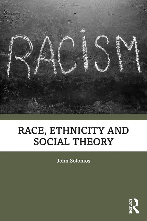 Produktbild: Race, Ethnicity and Social Theory