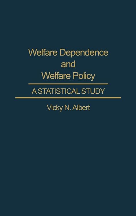 Produktbild: Welfare Dependence and Welfare Policy