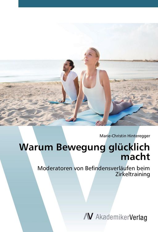 Produktbild: Warum Bewegung gl&uuml;cklich macht