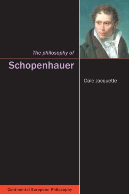 Produktbild: Jacquette, D: The Philosophy of Schopenhauer
