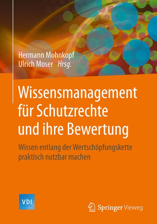 Produktbild: Wissensmanagement f&uuml;r Schutzrechte und ihre Bewertung