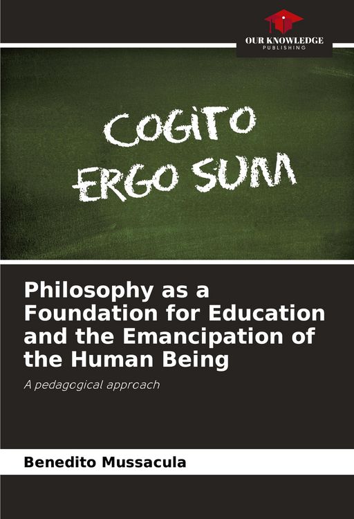 Produktbild: Philosophy as a Foundation for Education and the Emancipation of the Human Being