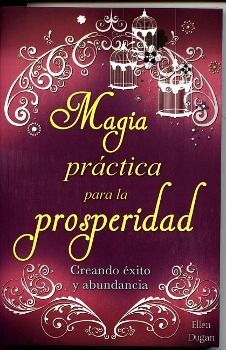 Produktbild: Magia Practica Para La Prosperidad: Practical Magic for Prosperity