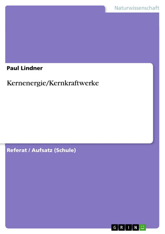 Produktbild: Kernenergie/Kernkraftwerke