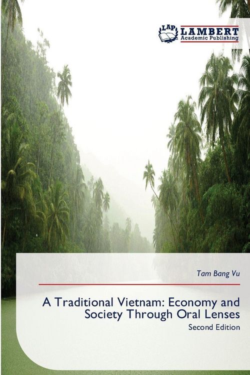 Produktbild: A Traditional Vietnam: Economy and Society Through Oral Lenses