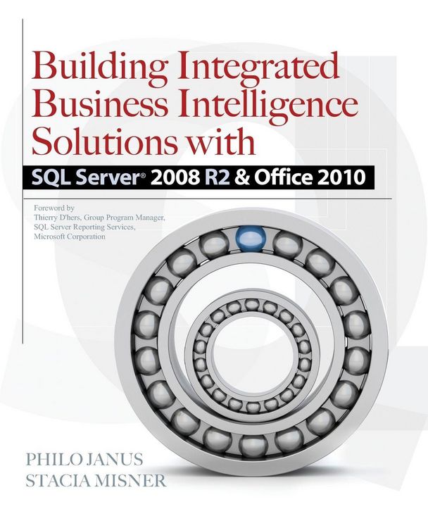 Produktbild: Building Integrated Business Intelligence Solutions with SQL Server 2008 R2 & Office 2010