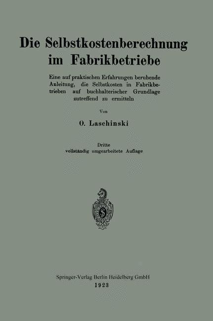 Produktbild: Die Selbstkostenberechnung im Fabrikbetriebe