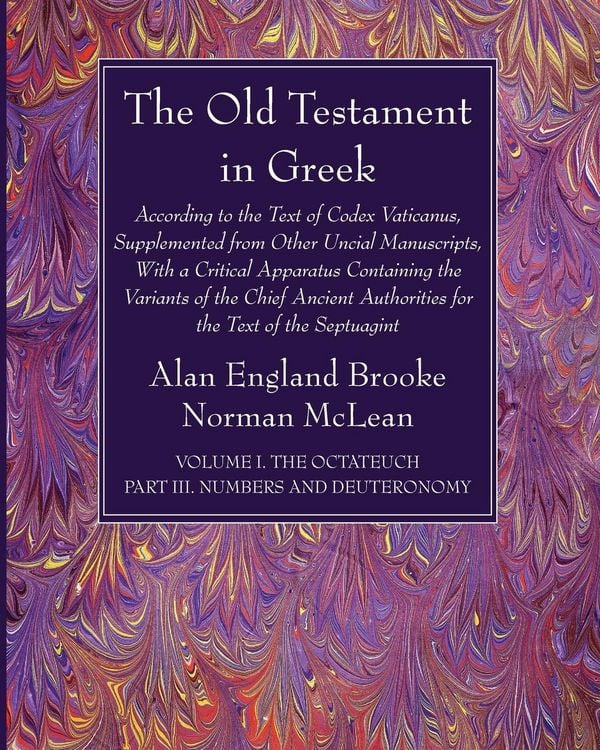 Produktbild: The Old Testament in Greek, Volume I The Octateuch, Part III Numbers and Deuteronomy