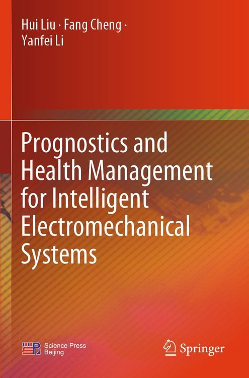 Produktbild: Prognostics and Health Management for Intelligent Electromechanical Systems