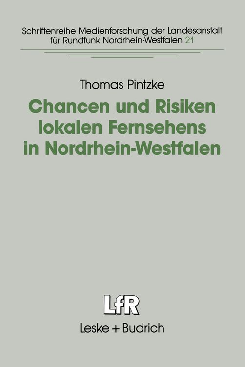 Produktbild: Chancen und Risiken lokalen Fernsehens in Nordrhein-Westfalen