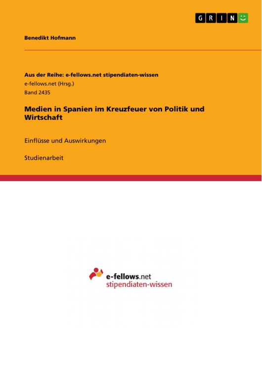 Produktbild: Medien in Spanien im Kreuzfeuer von Politik und Wirtschaft