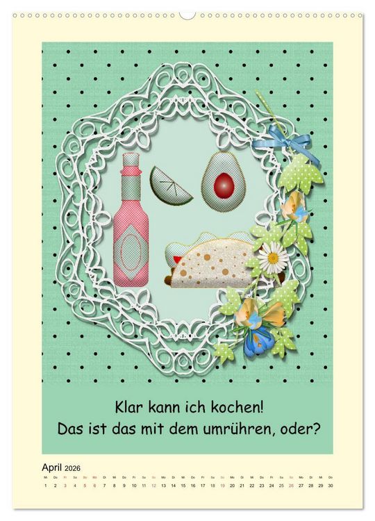Produktbild: Mampfen und Lachen! Lustige Spr&uuml;che &uuml;ber K&uuml;che, kochen und essen (hochwertiger Premium Wandkalender 2026 DIN A2 hoch), Kunstdruck in Hochglanz