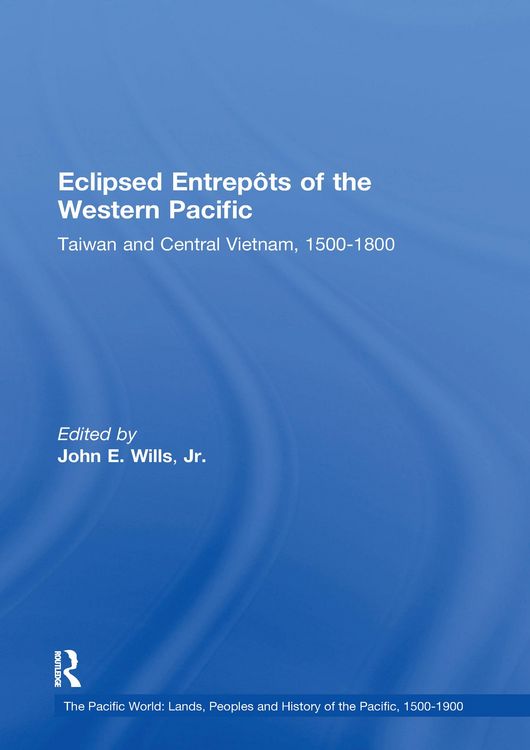 Produktbild: Eclipsed Entrep&ocirc;ts of the Western Pacific